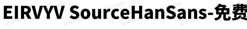 EIRVYV SourceHanSans字体转换